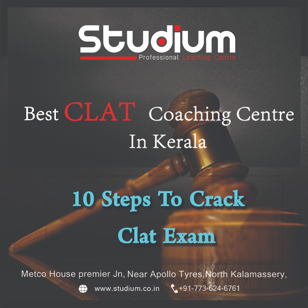 10 Steps to Crack CLAT Exam